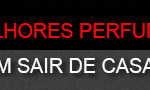 Conheça os melhores perfumes do mundo sem sair de casa!